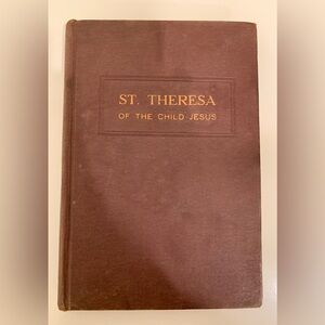 RARE BOOK! Saint Theresa of the Child Jesus